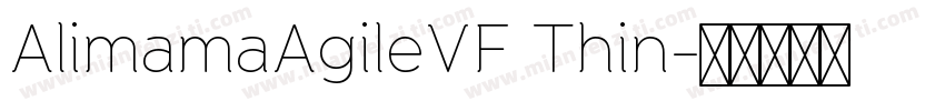 AlimamaAgileVF Thin字体转换